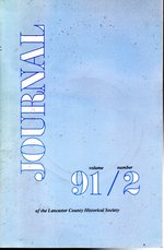 Journal of the Lancaster County Historical Society. Volume 91, No. 2: Easter 1987/88