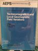 Tectonomagnetics and Local Geomagnetic Field Variations Proceedings of Iaga/Iamap Joint Assembly August 1977, Seattle, Washington