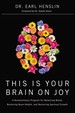This is Your Brain on Joy