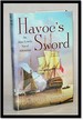 Havoc's Sword: an Alan Lewrie Naval Adventure #11