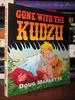Gone With the Kudzu