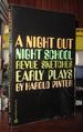 A Night Out, Night School, Revue Sketches Early Plays