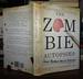 The Zombie Autopsies Secret Notebooks From the Apocalypse