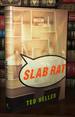 Slab Rat a Novel