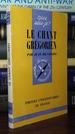 Le Chant Gregorien