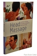 Head Massage Soothing Massage for Stress, Headaches and Low Energy