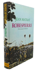 Robespierre: Or, the Tyranny of the Majority