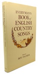 Everyman's Book of English Country Songs