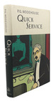 Quick Service the Collector's Wodehouse