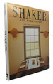 Shaker: Life, Work, and Art