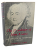 The Presidency of John Adams: the Collapse of Federalism, 1795-1800