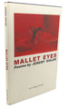 Mallet Eyes