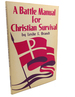 A Battle Manual for Christian Survival