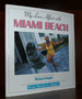 My Love Affair With Miami Beach