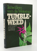 Tumbleweed a Novel