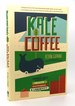 Kale and Coffee a Renegade's Guide to Health, Happiness, and Longevity