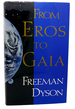 From Eros to Gaia