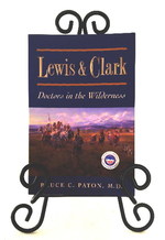 Lewis & Clark: Doctors in the Wilderness
