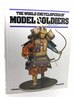World Encyclopedia of Model Soldiers