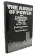 Abuse of Power the Permanent Government and the Fall of New York