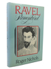 Ravel Remembered