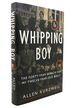 Whipping Boy the Forty-Year Search for My Twelve-Year-Old Bully