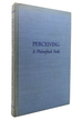 Perceiving: a Philosophical Study