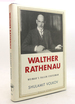 Walther Rathenau Weimar's Fallen Statesman