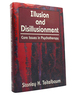 Illusion and Disillusionment Core Issues in Psychotherapy