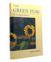 The Green Fuse an Ecological Odyssey