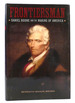 Frontiersman Daniel Boone and the Making of America