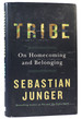 Tribe on Homecoming and Belonging