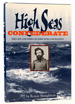 High Seas Confederate Life and Times of John Newland Maffitt