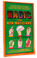 Magic for Non Magicians