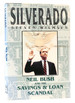 Silverado Neil Bush and the Savings & Loan Scandal