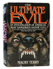 The Ultimate Evil an Investigation Into America's Most Dangerous Satanic Cult