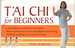 T'Ai Chi for Beginners