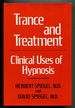 Trance and Treatment: Clinical Uses of Hypnosis