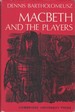 Macbeth and the Players