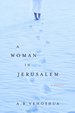 A Woman in Jerusalem