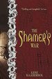 The Shamer's War (the Shamer Chronicles, #4)