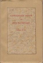 Cumulative Index to the Palimpsest, Volumes XI-XX