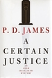 A Certain Justice (Adam Dalgliesh, #10)