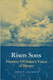 Risen Sons: Flannery O'Connor's Vision of History