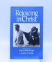 Rejoicing in Christ: the Biography of Robert Carlton Savage