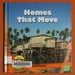 Homes That Move (the Big Picture: Homes)