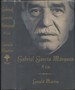 Gabriel Garcia Marquez: a Life