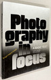 Photography in Focus: a Basic Text