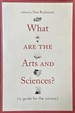 What Are the Arts and Sciences? -a Guide for the Curious