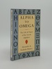 Alpha to Omega the Life and Times of the Greek Alphabet